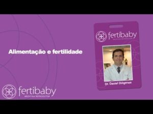 Alimentação influencia na fertilidade